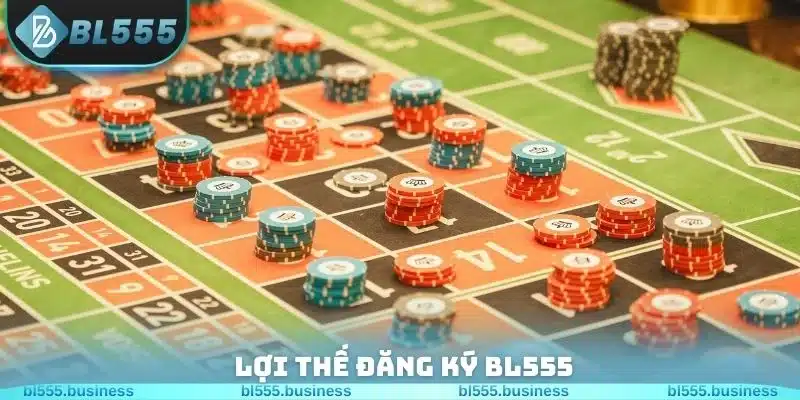 Lợi thế đăng ký BL555