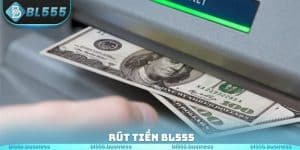 Ảnh đại diện rút tiền BL555